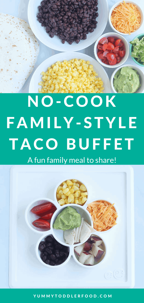 Easy Taco Buffet - Yummy Toddler Food - Sunshine Billingual The Blog