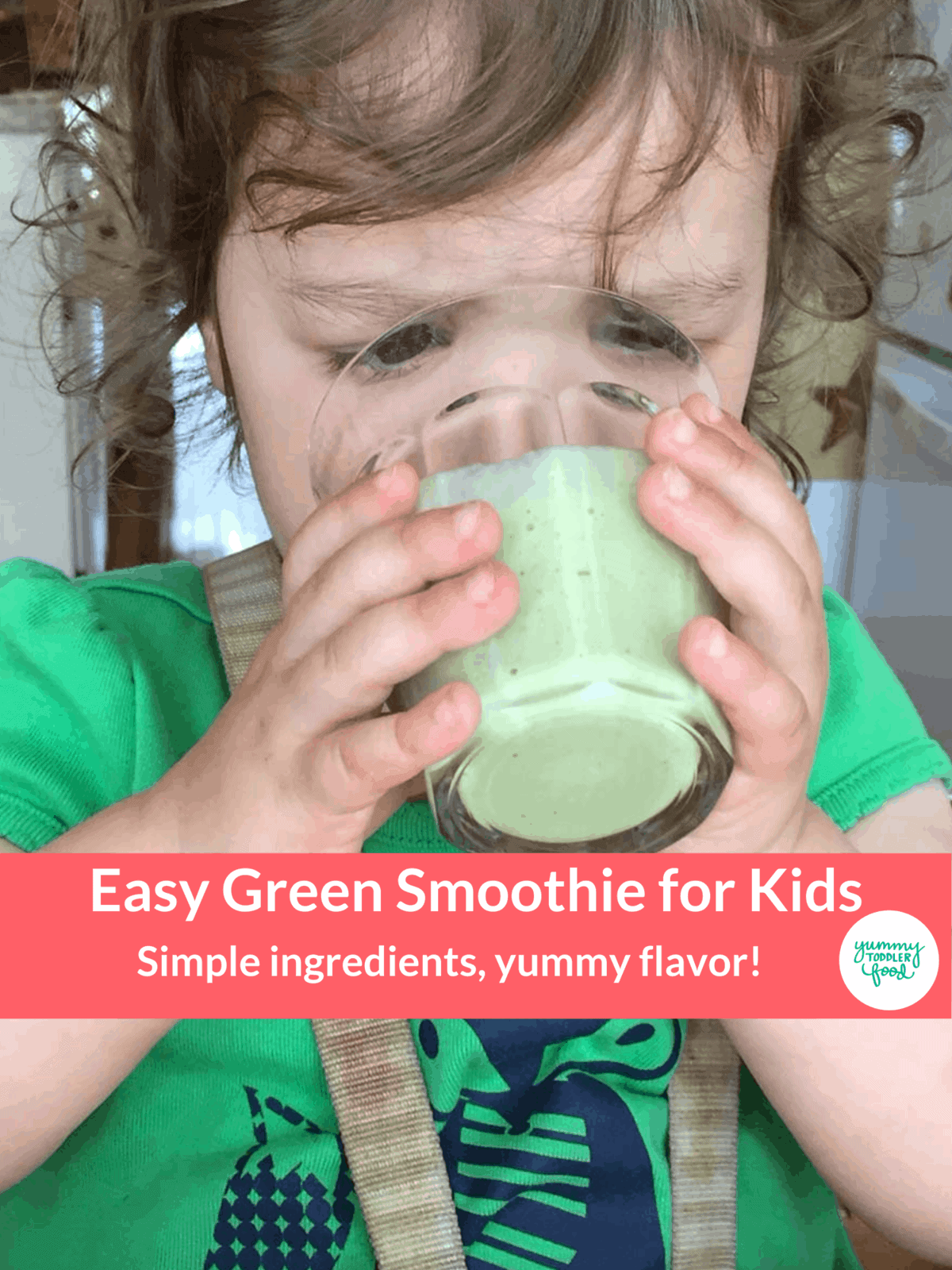 Simple Green Smoothie for Kids - Yummy Toddler Food