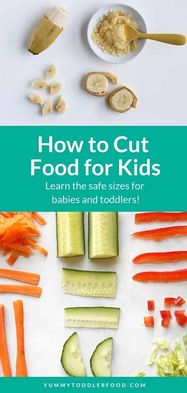 How To Cut Food For Babies And Toddlers